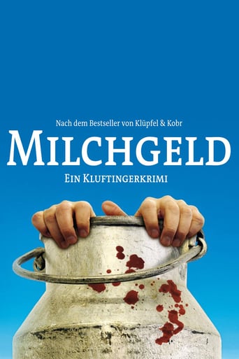 Milchgeld. Ein Kluftingerkrimi Milchgeld. Ein Kluftingerkrimi